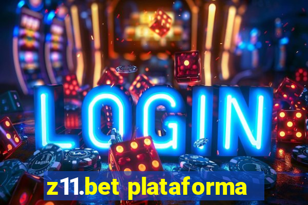 z11.bet plataforma